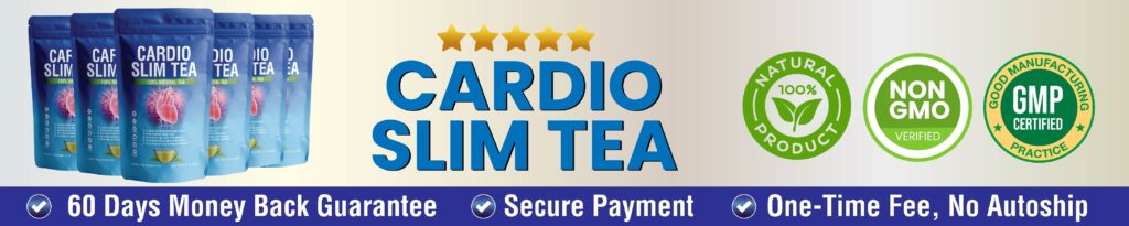 Cardio Slim Tea Quality Assured